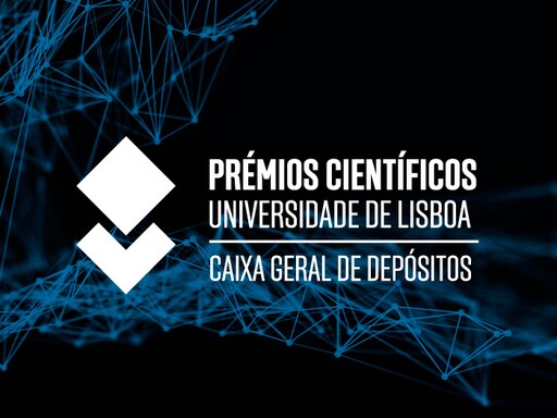 Cerimónia de Entrega dos Prémios Científicos Universidade de Lisboa/Caixa Geral de Depósitos